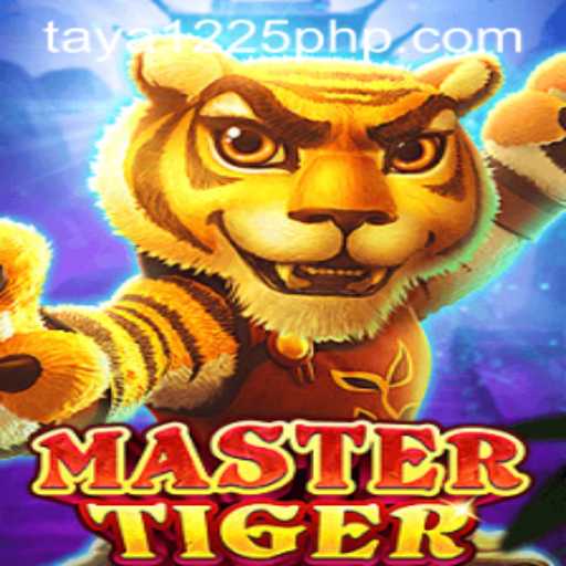 Explore the Exciting World of MasterTiger: A Modern Gaming Experience with TAYA1225 PHP